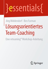 Abbildung von: Lösungsorientiertes Team-Coaching - Springer