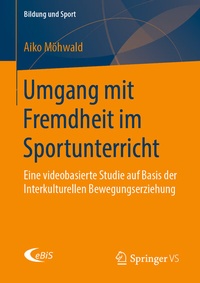 Abbildung von: Umgang mit Fremdheit im Sportunterricht - Springer VS