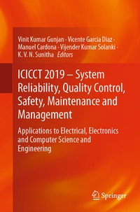 Enlarge image Cover: ICICCT 2019 - System Reliability, Quality Control, Safety, Maintenance and Management - Springer