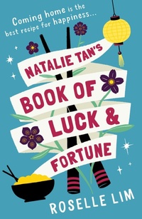 Abbildung von: Natalie Tan's Book of Luck and Fortune - One More Chapter