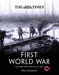 Enlarge image Cover: The Times First World War - Times Books