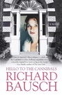 Cover: Hello to the Cannibals - HarperPerennial