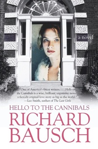 Enlarge image Cover: Hello to the Cannibals - HarperPerennial