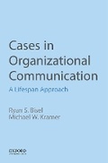 Cover: Cases in Organizational Communication - Oxford University Press