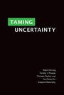 Cover: Taming Uncertainty - MIT Press