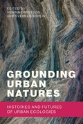 Cover: Grounding Urban Natures - MIT Press