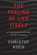 Cover: The Feeling of Life Itself - MIT Press