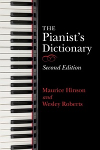 Abbildung von: The Pianist's Dictionary, Second Edition - Indiana University Press