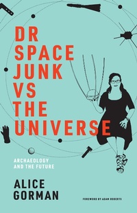 Abbildung von: Dr Space Junk vs The Universe - MIT Press