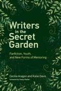 Cover: Writers in the Secret Garden - MIT Press