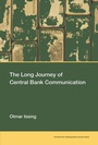 Cover: The Long Journey of Central Bank Communication - MIT Press