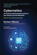 Cover: Cybernetics or Control and Communication in the Animal and the Machine, Reissue of the 1961 second edition - MIT Press