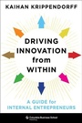 Cover: Driving Innovation from Within - Columbia University Press
