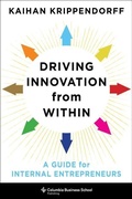 Cover: Driving Innovation from Within - Columbia University Press