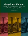 Cover: Gospel and Culture: Finding Ways To Engage The Culture With God's Enduring Message of Hope - Lulu.com