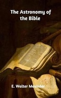 Cover: The Astronomy of the Bible - Blurb