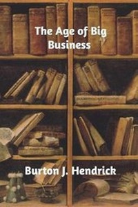 Abbildung von: The Age of Big Business - Blurb