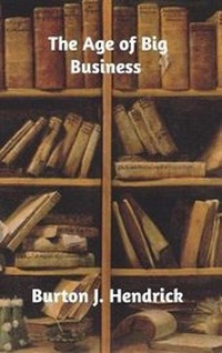 Abbildung von: The Age of Big Business - Blurb