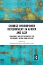 Bild: Chinese Hydropower Development in Africa and Asia - Routledge