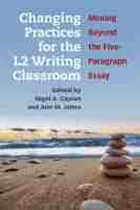 Abbildung von: Changing Practices for the L2 Writing Classroom - The University of Michigan Press