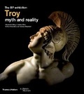 Cover: Troy: myth and reality (British Museum) - Thames & Hudson Ltd