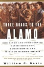 Cover: Three Roads To The Alamo - HarperCollins