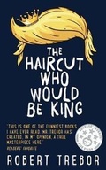 Cover: The Haircut Who Would Be King - Palindrome Press