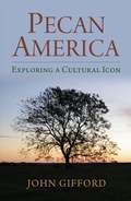 Cover: Pecan America - University Press of Kansas
