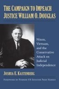 Cover: The Campaign to Impeach Justice William O. Douglas - University Press of Kansas