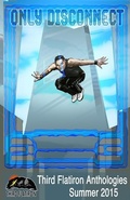Cover: Only Disconnect - Third Flatiron Publishing