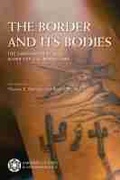 Cover: The Border and Its Bodies - University of Arizona Press