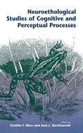 Cover: Neuroethological Studies Of Cognitive And Perceptual Processes - Routledge