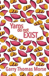 Abbildung von: Yams Do Not Exist - Turnstone Press