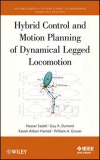 Abbildung von: Hybrid Control and Motion Planning of Dynamical Legged Locomotion - Wiley-IEEE Press