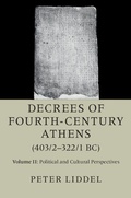 Cover: Decrees of Fourth-Century Athens (403/2-322/1 BC): Volume 2, Political and Cultural Perspectives - Cambridge University Press