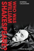 Cover: Who Was William Shakespeare? - Wiley-Blackwell