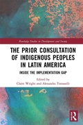 Cover: The Prior Consultation of Indigenous Peoples in Latin America - Routledge