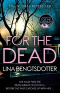 Cover: For the Dead - Orion (an Imprint of The Orion Publishing Group Ltd )