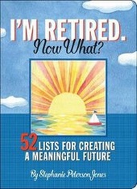 Enlarge image Cover: I'm Retired, Now What? - Peter Pauper Press