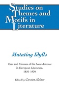 Cover: Mutating Idylls - Peter Lang Verlag
