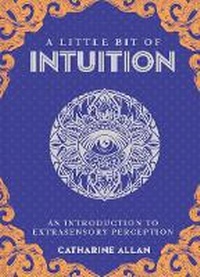 Enlarge image Cover: Little Bit of Intuition, A - Sterling