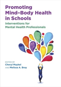 Enlarge image Cover: Promoting Mind-Body Health in Schools - American Psychological Association