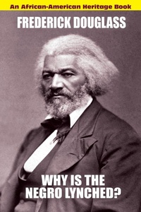 Abbildung von: Why Is the Negro Lynched - Wildside Press