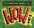Cover: Exclamation Marks Say "Wow!" - Raintree