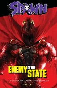 Enlarge image Cover: Spawn: Enemy of the State - Image Comics