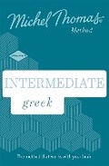 Cover: Intermediate Greek New Edition (Learn Greek with the Michel Thomas Method) - Michel Thomas Method