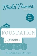 Cover: Foundation Japanese New Edition (Learn Japanese with the Michel Thomas Method) - Michel Thomas Method