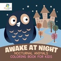 Bild: Awake at Night Nocturnal Animals Coloring Book for Kids - Educando Kids