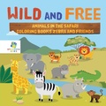 Bild: Wild and Free Animals in the Safari Coloring Books Zebra and Friends - Educando Kids