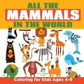 Bild: All the Mammals in the World Coloring for Kids Ages 4-8 - Educando Kids